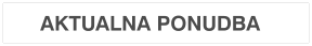 AKTUALNA PONUDBA